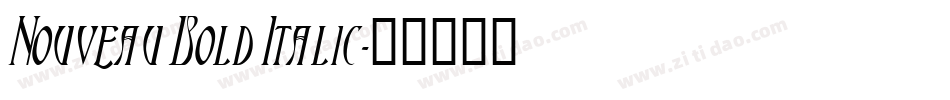 Nouveau Bold Italic字体转换